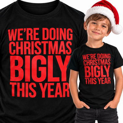 KOSZULKA DZIECIĘCA ŚWIĄTECZNA WE'RE DOING CHRISTMAS BIGLY THIS YEAR